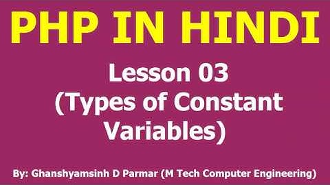 Types of Constant Variables in PHP | Lesson - 3 | PHP in Hindi