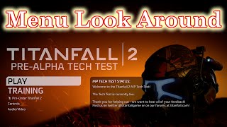 First Time Looking Around Titanfall 2 Open Beta (Menus, Settings & Basic Tutorial)