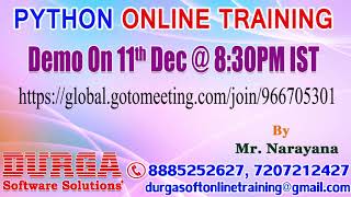 PYTHON Online Training by Mr. Narayana Demo on 11th Dec @ 8:30PM IST