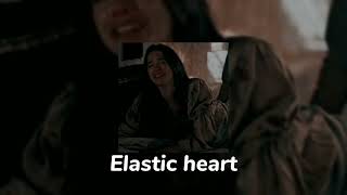 Elastic heart - Sia (sped up)