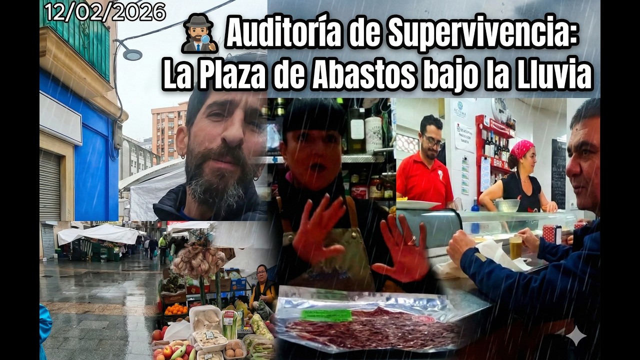 🕵️‍♂️ Auditoría de Supervivencia: La Plaza de Abastos bajo la Lluvia 12/02/2026