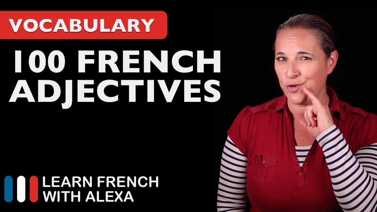 100 Useful French Adjectives