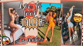 HOW TO LOOK TALLER IN PHOTOS | Short Girl Hacks