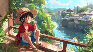 One Piece Relaxing Music 🎵 lofi hip hop radio - beats to sleep/chill to 🏖️Luffy Chill Lofi 🏖️