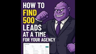 How To Find 500 Leads At A Time For Your Agency screenshot 2