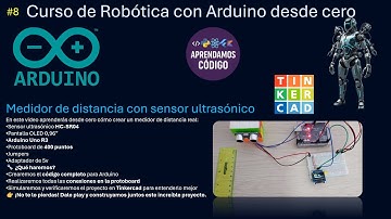 Medidor de Distancia con Sensor Ultrasónico HC-SR04 y Arduino | Curso de Robótica Desde Cero #8