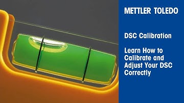 DSC Calibration and Adjustment