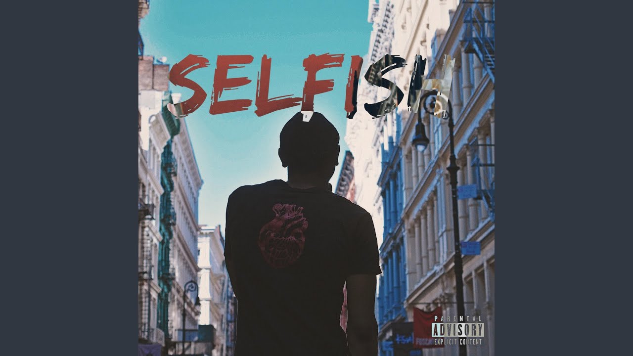 Watch Selfish on YouTube Watch Selfish on YouTube