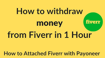 How to withdraw money from fiverr | How to Attached Fiverr with Payoneer