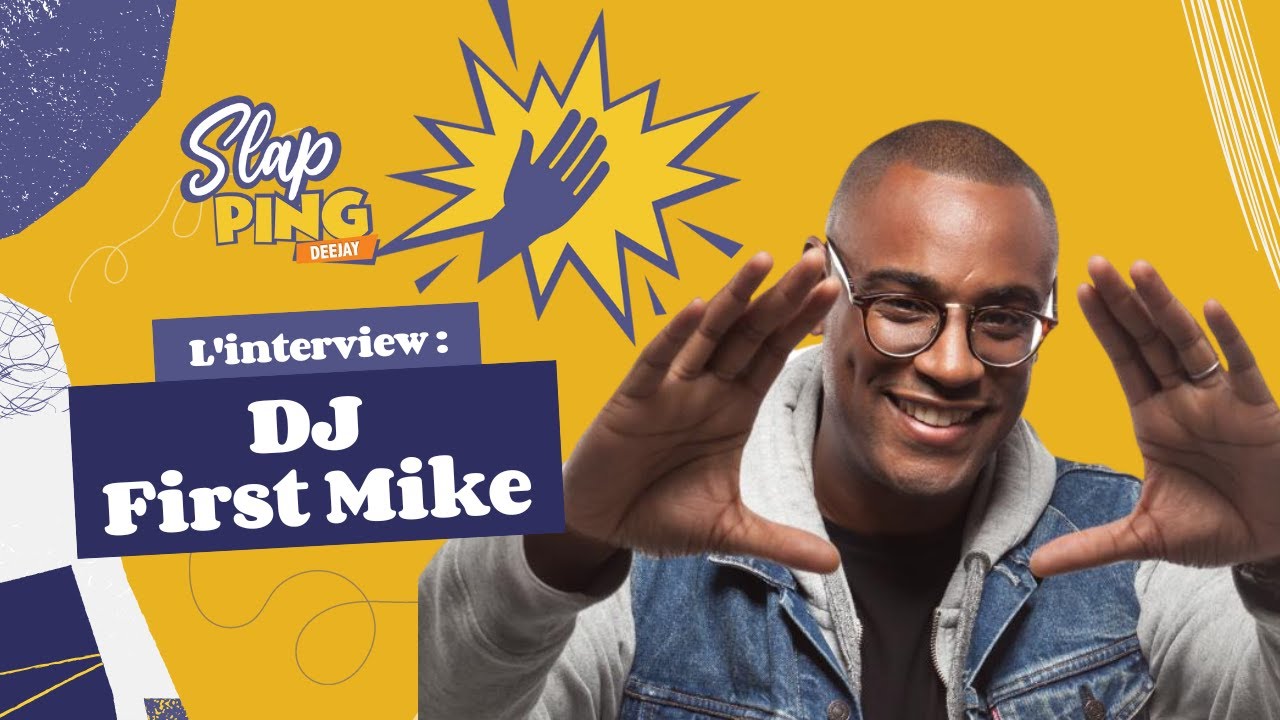 Interview DJ First Mike - Slapping Deejay 
