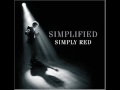 Simplified Simply Red Your Mirror mp3