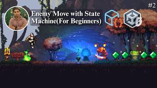 Move State Enemy in Unity State Machine(Clean &amp; Scalable Method) | Unity for Beginners