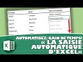 COMMENT GAGNER DU TEMPS SUR EXCEL AVEC LE REMPLISSAGE INSTANTANÉ