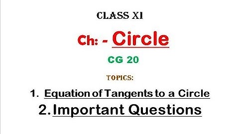 Math | Class 11 | Circle | Equation of Tangents to a Circle | Questions | 20 | JEE Main | NEET