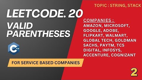Valid Parentheses | LeetCode 20 | C++ Solution | Easy | 