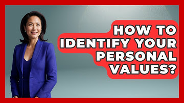 How To Identify Your Personal Values? - Job Success Network