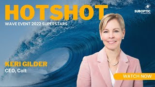 Wave 2022 HOTShot interview - Keri Gilder, CEO of Colt Technology Services