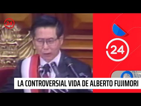 La controversial vida de Alberto Fujimori | 24 Horas TVN Chile