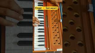 fast 🤞 Finger scert 🔥🔥🔥#viral #ytshorts #piano #harmonium #shorts #shortsfeed