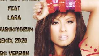 Deejay Izzy Simsek Feat Lara - - Guvenmiyorum (Remix 2020 Yeni Version)