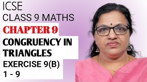 ICSE | Class 9 Maths | Selina | Congruency in Triangles | Chapter 9 | Exercise 9(B) 1 - 9 | Part 4