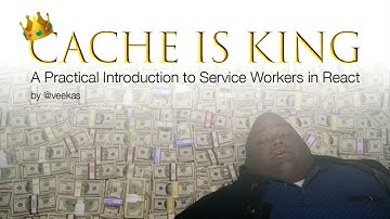 A Practical Introduction to Service Workers in React - Veekas Shrivastava @ ReactNYC