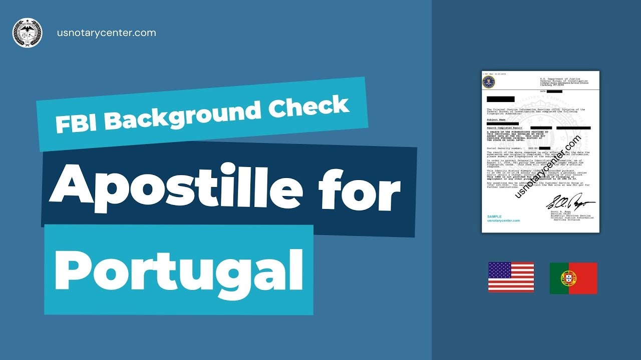 FBI Background Check Apostille for Portugal American Notary Service