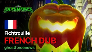 Ghostforce Halloween Special Episode - French Dub