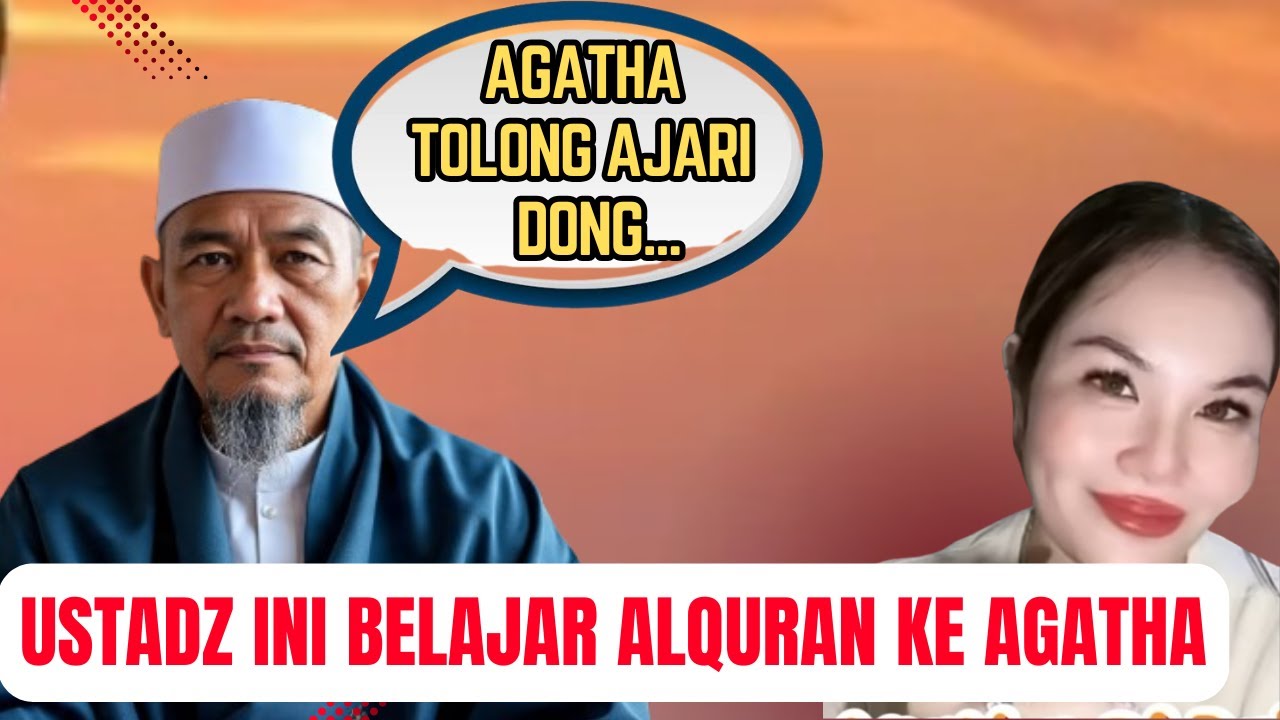 USTADZ INI MALAH BELAJAR KE AGATHA UNTUK MEMBAHAS ALQURAN!!