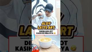 Aloy Mode Barista, Latte Art’nya Keren Cuyy, Eh Dikasih Ke Mba Nya🤣 #yb #shorts #kingaloy