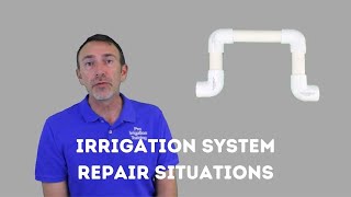 Irrigation System Repair Situations (sprinkler repair)