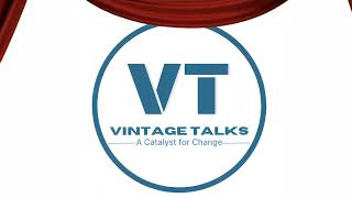 Vintage Talks - A Catalyst for Change Logo Reveal