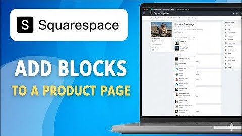 How to Add Blocks to a Product Page on Squarespace