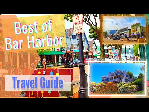 Bar Harbor Maine Tour and Travel Guide - Best Things to See and Do in Bar Harbor Maine