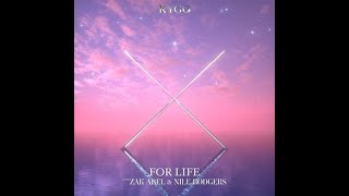 Kygo X Zak Abel X Nile Rodgers - For Life (Extended Version) Resimi