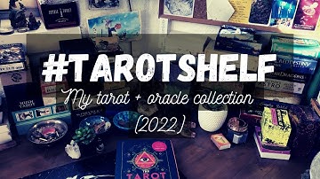 My Tarot & Oracle collection (2022) #Tarotshelf