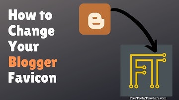 How to Change the Favicon on Blogger Blogs