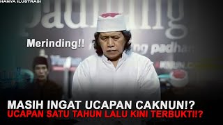 MERINDING!!UCAPAN CAKNUN SATU TAHUN LALU SATU PERSATU KINI TERBUKTI!?