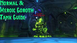 Normal and Heroic Goroth Tank Guide