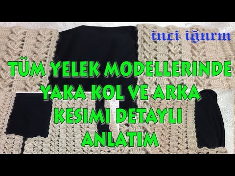 Tüm Gelin Yeleği ve Yelek Modellerinde Kol Yaka Arka Kesimi Nasıl Yapılır Detaylı Kolay Ve Basit