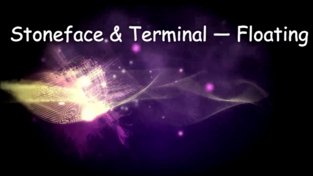 Ver Stoneface & Terminal - Floating no YouTube Ver Stoneface & Terminal - Floating no YouTube