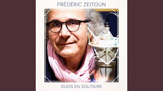 Video thumbnail of "Frédéric Zeitoun - La vie continue (feat. Lynda Lemay)"