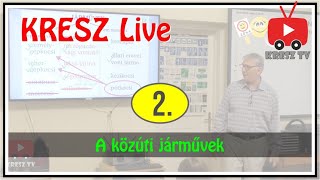 KRESZ tanfolyam Live - 2. - A közúti járművek screenshot 5