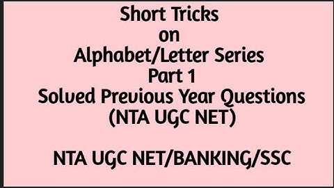 Alphabet Series Part 1 NTA UGC NET