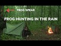 Overnight Frog Hunting In a Rainstorm and Bacon With Blackeyed Peas