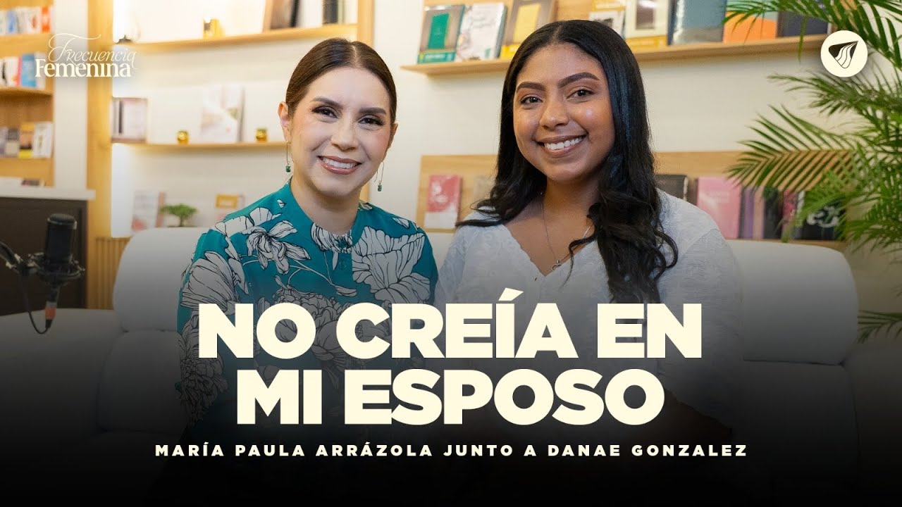 Podcast: No creía en mi esposo | Pastora Ma. Paula Arrázola