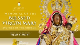 EUCHARISTIC CELEBRATION I 20 MAY 2024 I MEMORIAL OF THE BLESSED VIRGIN MARY, MOTHER OF THE CHURCH