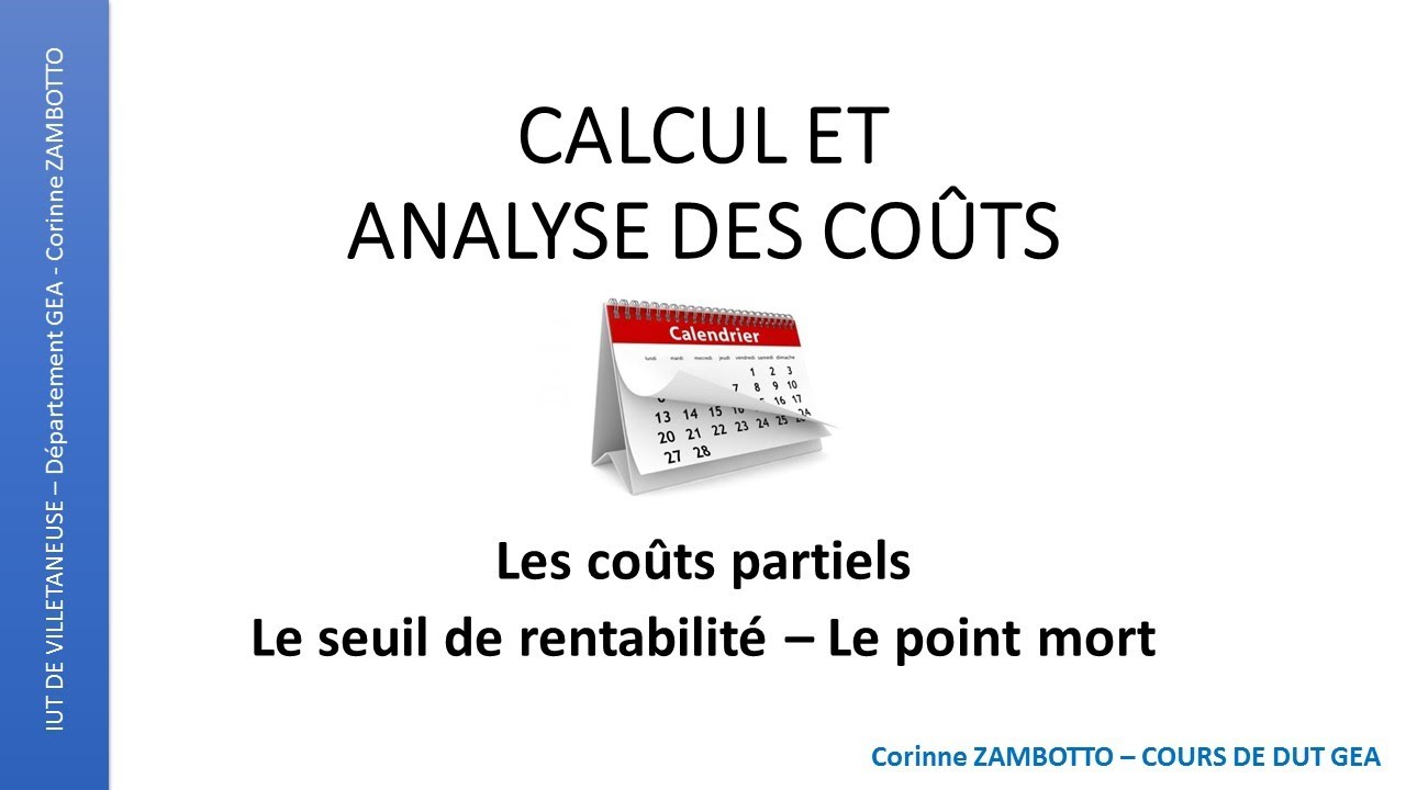Cours sur lepoint mort - date du seuil de renabilité - GEA