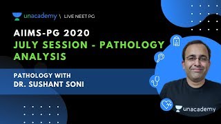 AIIMS-PG 2020 - July Session - Pathology Analysis By Dr. Sushant Soni screenshot 1