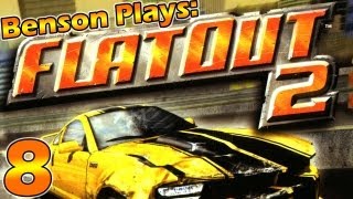 Benson Plays: FlatOut 2 - Part 8